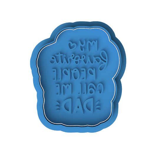 My Favorite People Call Me Dad Cookie Cutter & Embosser Father’s Day Biscuit Stamp