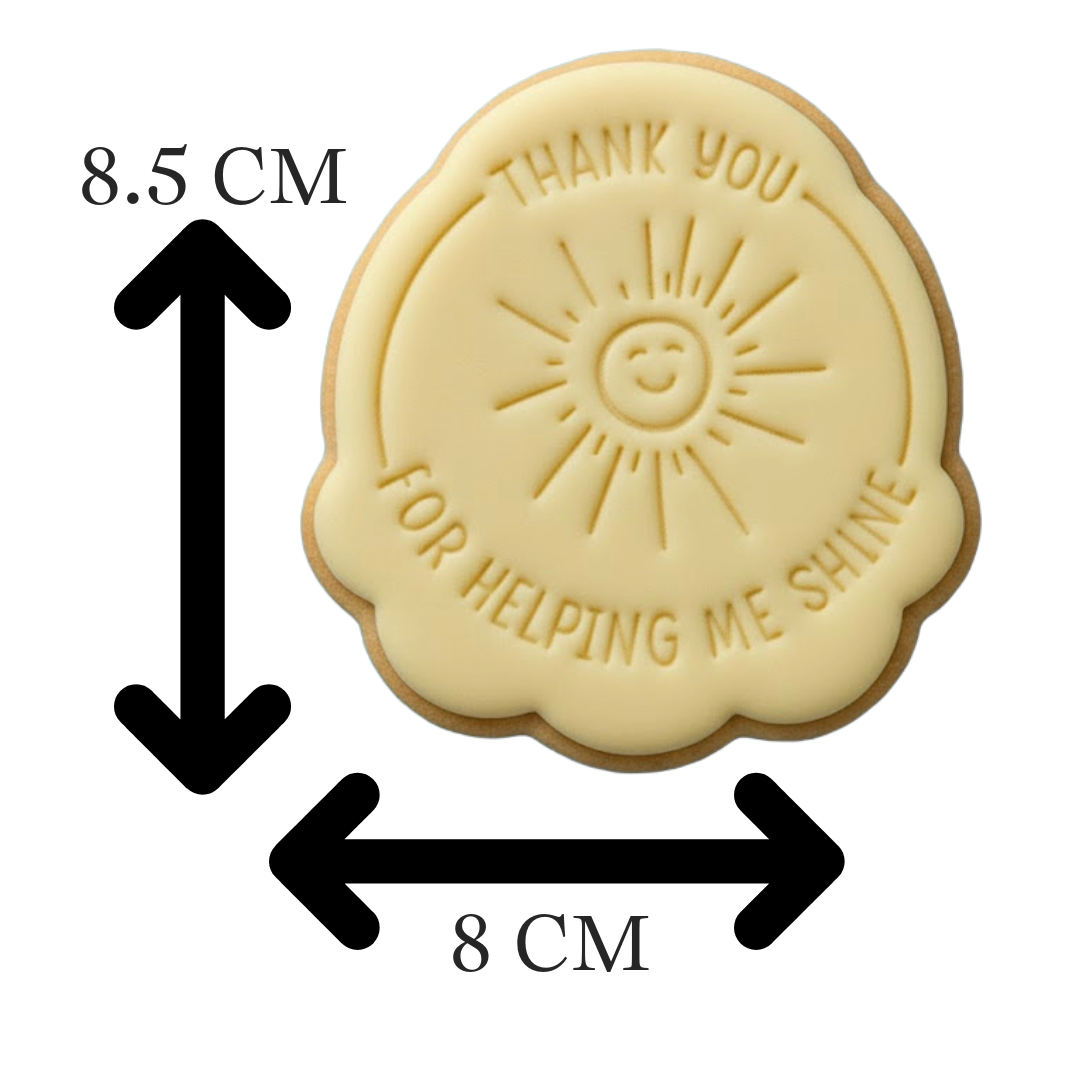 Thank You For Helping Me Shine" Cookie Cutter and Embosser | Sunshine Teacher Gift | Cute Thank You Cookie Stamp