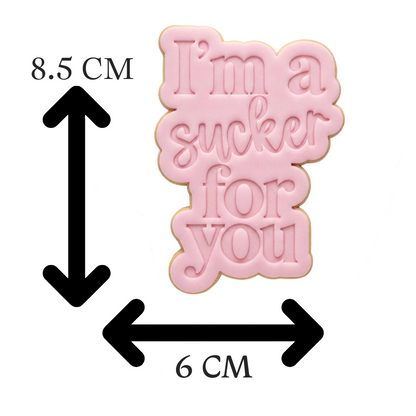 I'm A Sucker For You Cookie Cutter and Embosser Stamp | Funny Valentine, Candy Pun, Sweet Quote