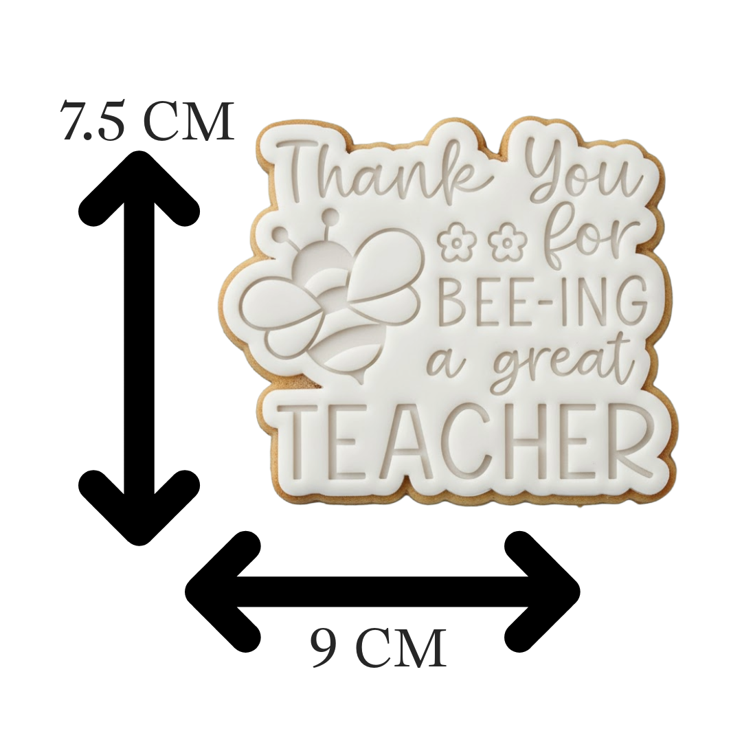 Thank You for Bee-ing a Great Teacher" Cookie Cutter and Embosser Set | Teacher Appreciation Gift | Bee Cookie Stamp | End of Year Gift