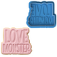 Love Monster Text Plaque Cookie Cutter and Embosser Stamp | Funny Valentine, Kids Theme, Cute Phrase