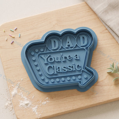 Dad You're a Classic Retro Sign Cookie Cutter and Embosser Stamp - Father's Day
