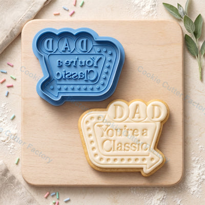 Dad You're a Classic Retro Sign Cookie Cutter and Embosser Stamp - Father's Day