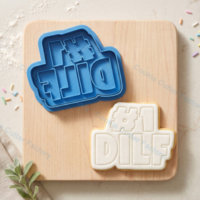 #1 DILF Text Cookie Cutter and Embosser Stamp - Adult Naughty Party Cookies