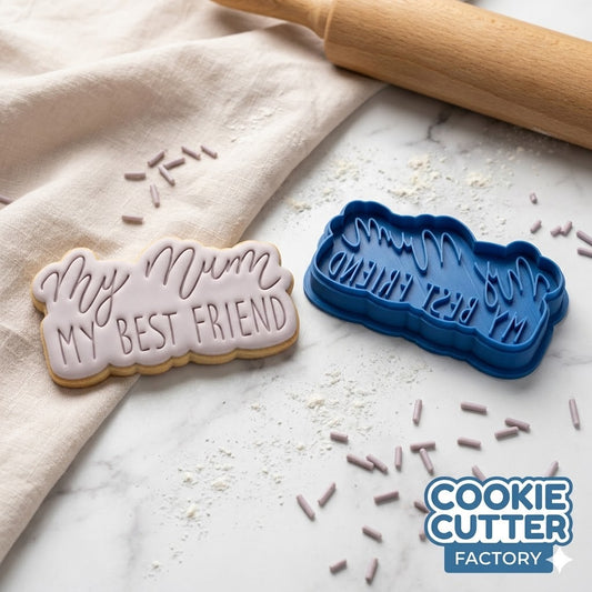 My Mum My Best Friend" Script Cookie Cutter and Embosser Set