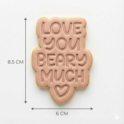 Love You Beary Much Cookie Cutter and Embosser Stamp | Cute Valentine's Pun, Bear Quote, Love Text