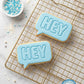 HEY Speech Bubble Text Cookie Cutter and Embosser Stamp | Greeting, Social Media Quote