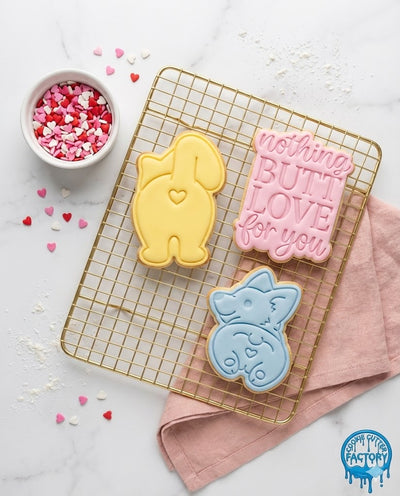 Nothing Butt Love For You Cookie Cutter and Embosser Stamp | Funny Valentine's Text, Cheeky Quote