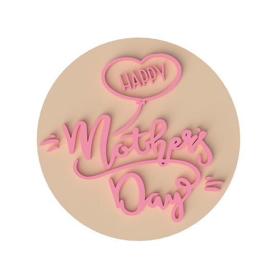 Happy Mothers Day Cookie Cutter & Embosser Stamp Style 3